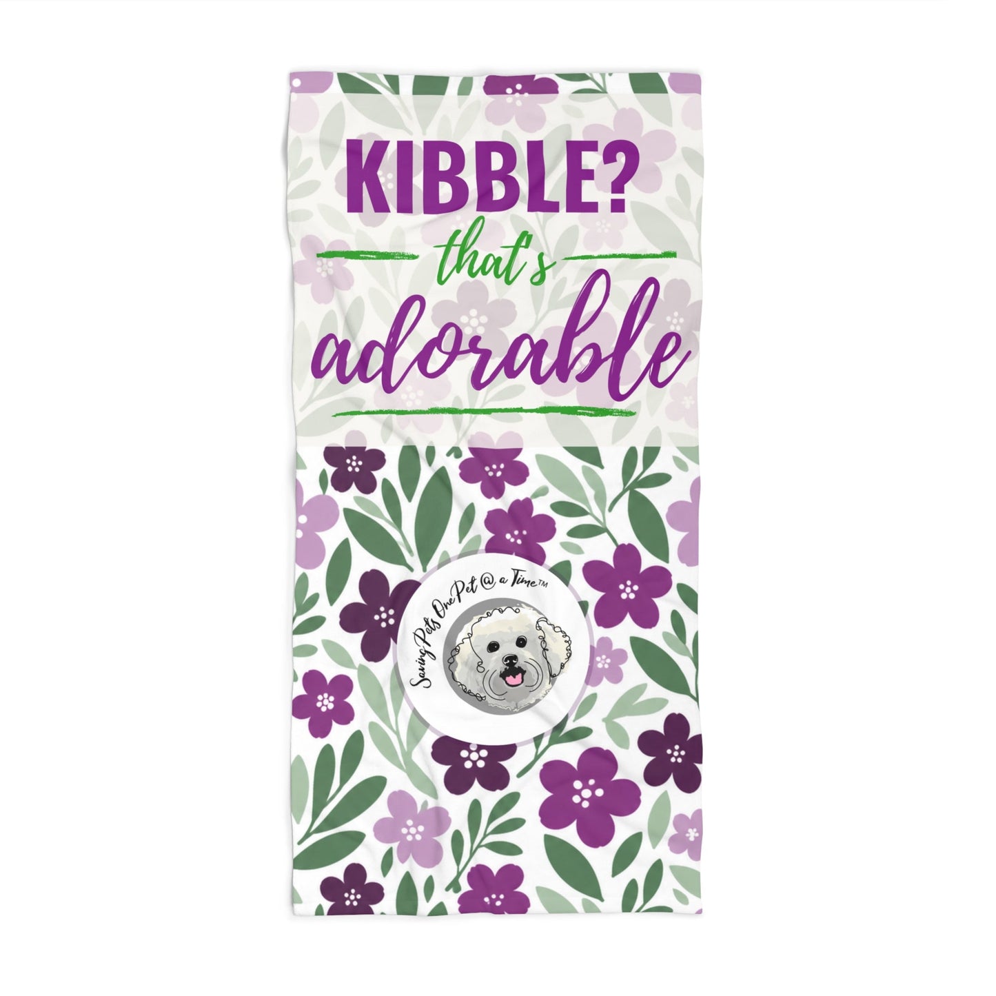 The Properly Lounged — Kibble? That's Adorable Floral | Pet Parent Beach Towel